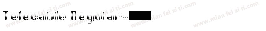 Telecable Regular字体转换
